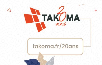 Takoma a 20 ans !